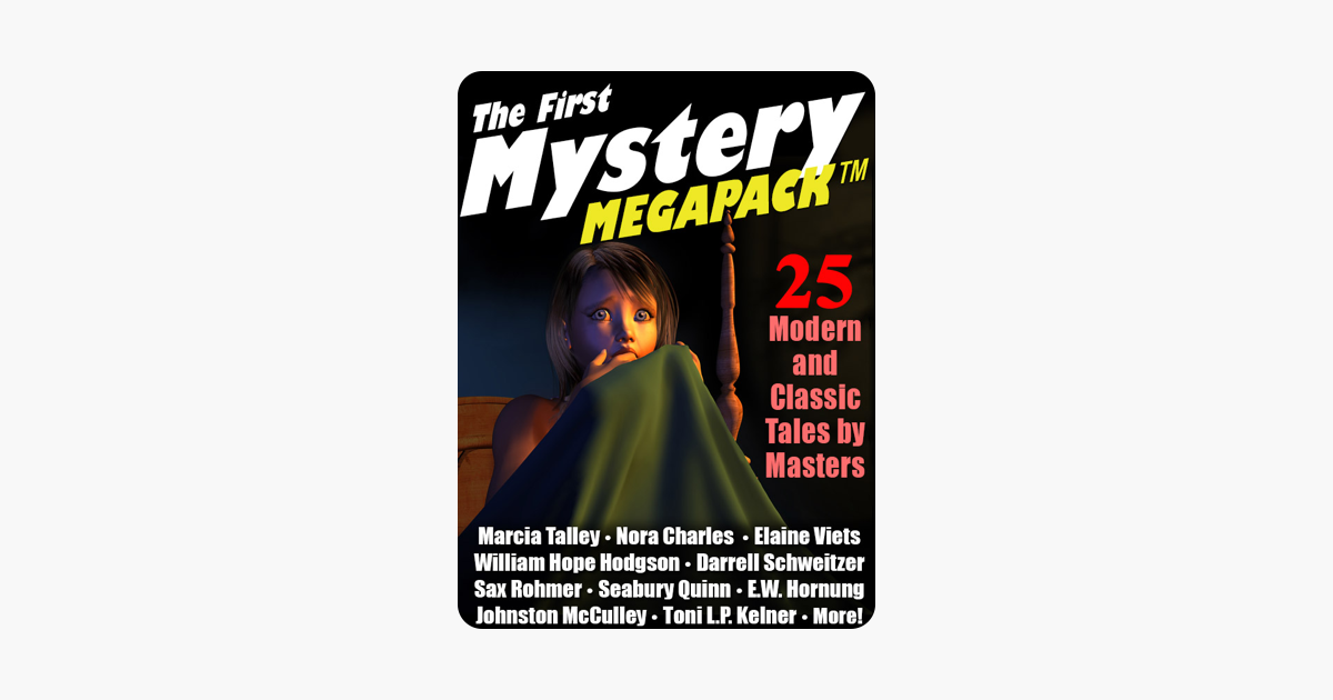 The First Mystery MEGAPACK ®: 25 Modern and Classic Mystery Stories