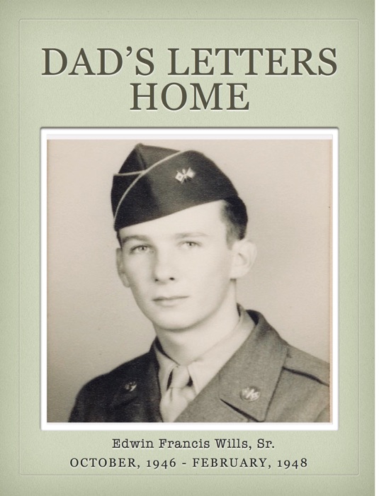 Dad’s Letters Home