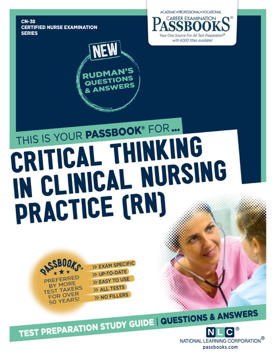 CRITICAL THINKING IN CLINICAL NURSING PRACTICE (RN)