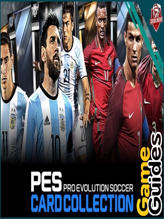 PES Card Collection Cheats Tips & Strategies for Building the Best Team