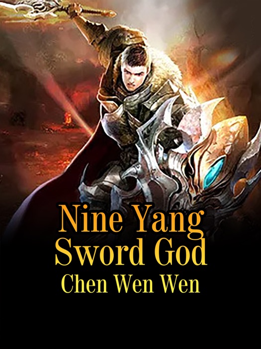 Nine Yang Sword God