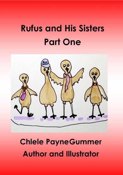 Rufus and His Sisters, Part One