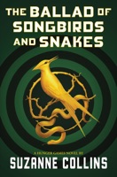 The Ballad of Songbirds and Snakes (A Hunger Games Novel) - GlobalWritersRank
