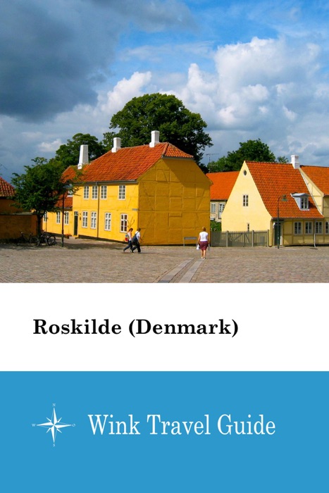 Roskilde (Denmark) - Wink Travel Guide