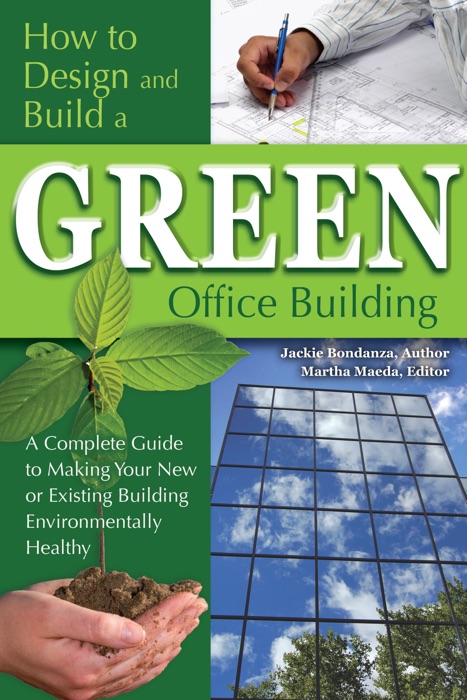 How to Design and Build a Green Office Building