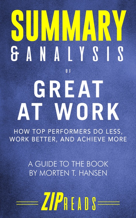 Summary & Analysis of Great at Work