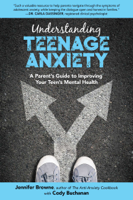 Jennifer Browne & Cody Buchanan - Understanding Teenage Anxiety artwork
