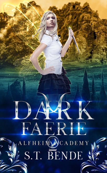 Dark Faerie (Alfheim Academy: Book Two)