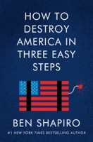 How to Destroy America in Three Easy Steps - GlobalWritersRank