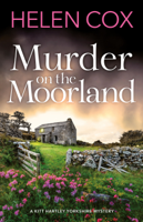 Helen Cox - Murder on the Moorland artwork