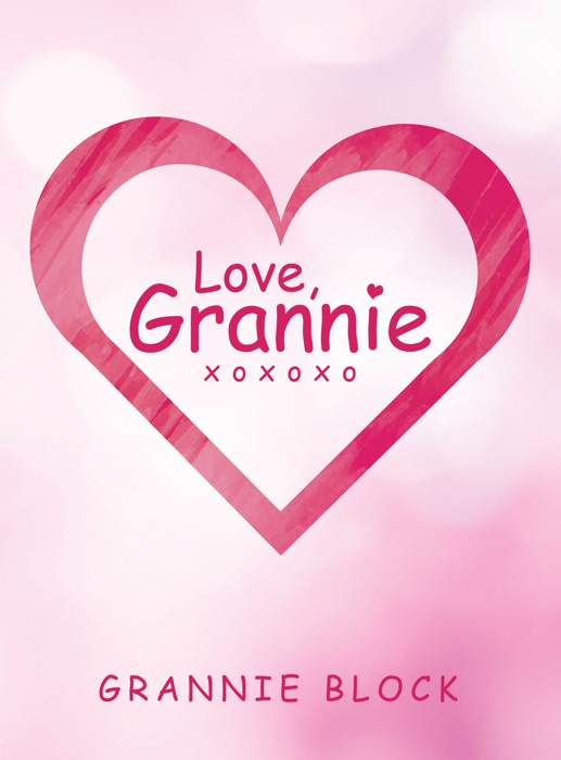 Love, Grannie Xoxoxo