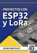 Proyectos com ESP32 y LoRa - Pedro Bertoleti & Renato Paiotti
