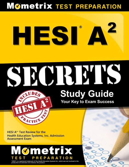 HESI A2 Secrets Study Guide: