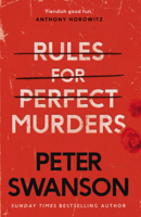 Peter Swanson - Rules for Perfect Murders artwork