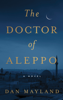 Dan Mayland - The Doctor of Aleppo artwork