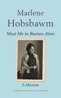 Marlene Hobsbawm - Meet Me in Buenos Aires artwork