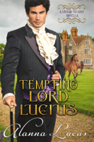 Alanna Lucas - Tempting Lord Lucius artwork