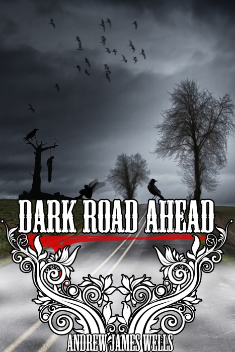 Dark Road Ahead