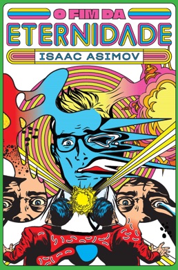 Capa do livro O Fim da Eternidade de Isaac Asimov