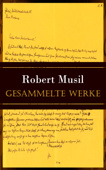 Gesammelte Werke - Robert Musil