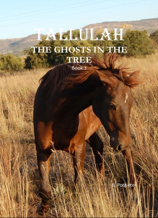 Tallulah: The Ghosts In The Tree