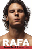 Rafa - Rafael Nadal & John Carlin