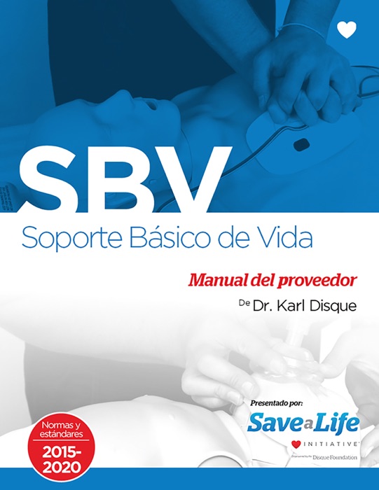 SBV Soporte Basico de La Vida Manual del Proveedor