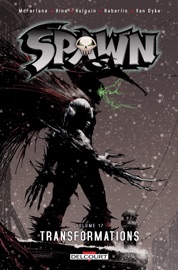 Spawn T17 - Todd McFarlane, Brian Holguin, David Hine, Greg Capullo, Brian Haberlin & Whilce Portacio by  Todd McFarlane, Brian Holguin, David Hine, Greg Capullo, Brian Haberlin & Whilce Portacio PDF Download