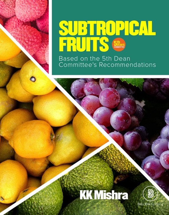 Subtropical Fruits