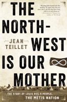 Jean Teillet - The North-West Is Our Mother artwork