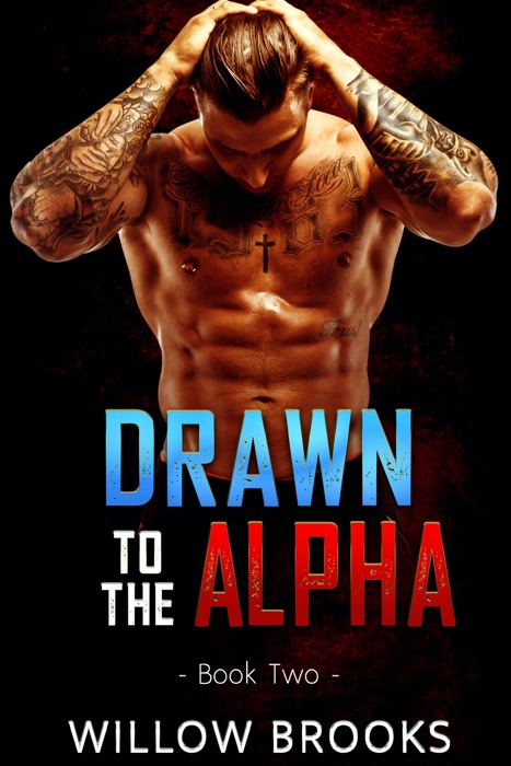 Drawn To The Alpha 2