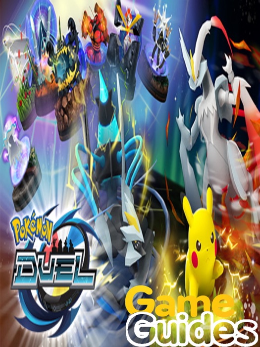 Pokemon Duel Cheats, Tips & Strategy Guide to Win All Your Battles