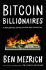 Ben Mezrich - Bitcoin Billionaires artwork