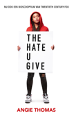 The hate u give - Angie Thomas & Jasper Mutsaers