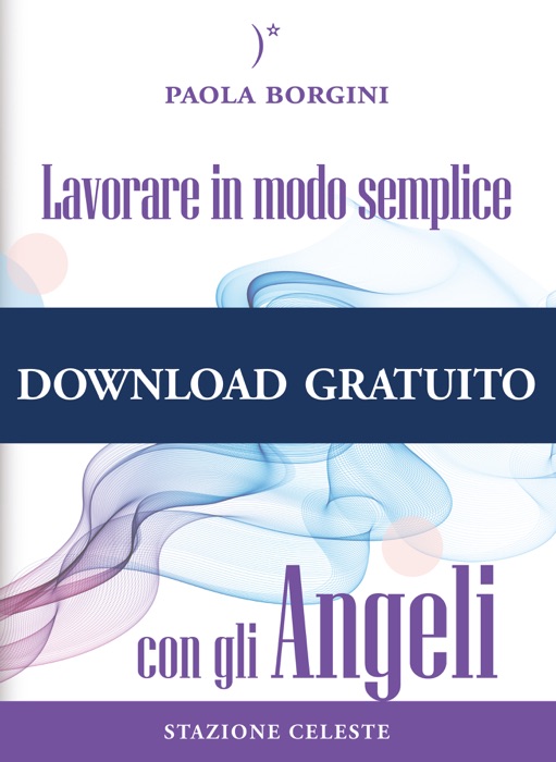 Lavorare in modo semplice con gli Angeli