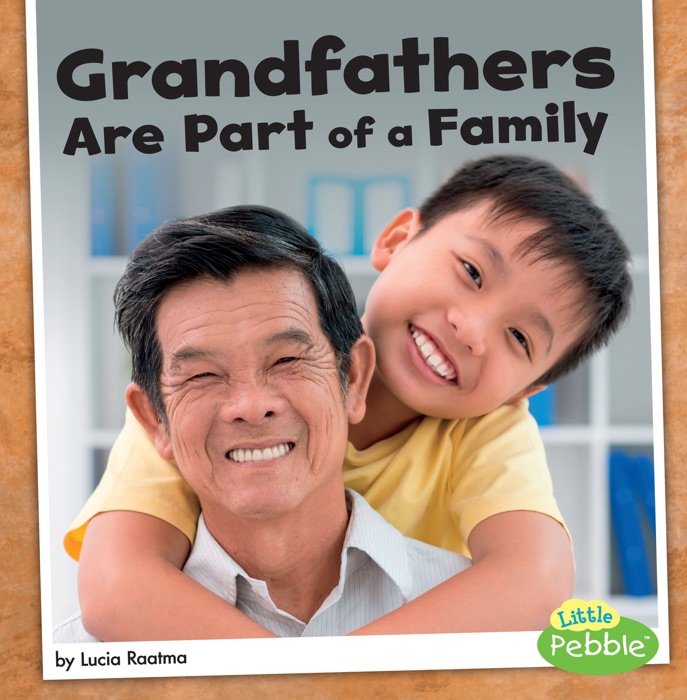 Grandfathers Are Part of a Family