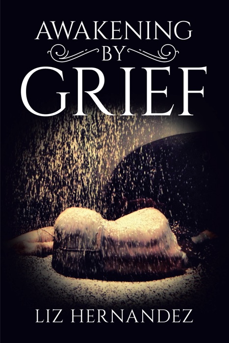 Awakening by Grief
