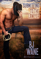 BJ Wane - Submitting to the Lawyer artwork