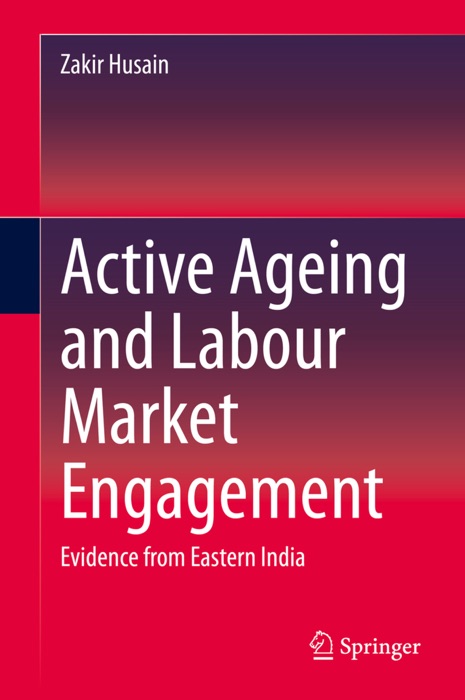 Active Ageing and Labour Market Engagement