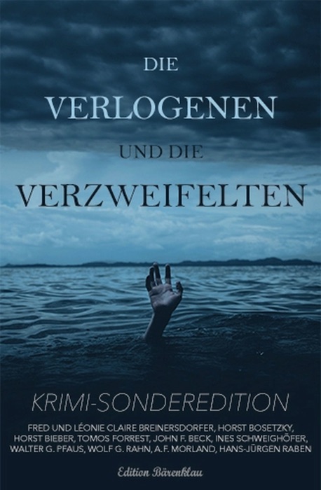 Die Verlogenen und die Verzweifelten -  Krimi-Sonderedition