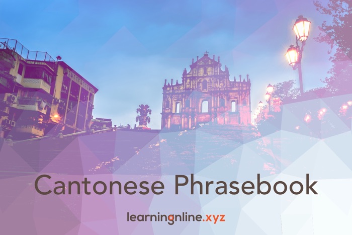 Cantonese Extended Phrasebook