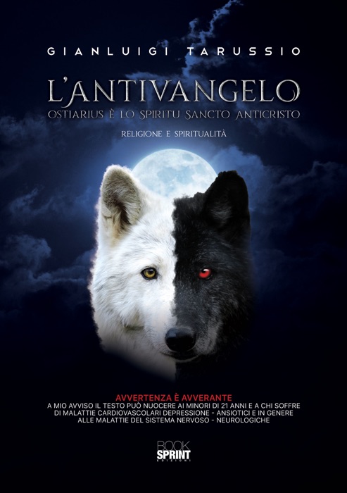 L’antivangelo - Ostiarius è lo Spiritu Sancto Anticristo