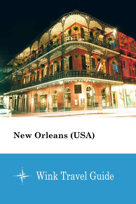 New Orleans (USA) - Wink Travel Guide
