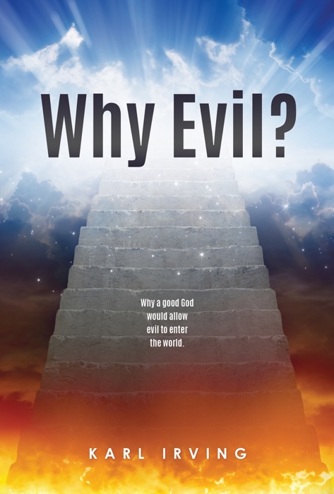 Why Evil?