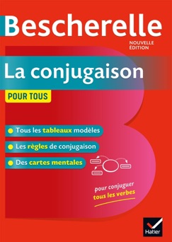 Bescherelle La conjugaison pour tous - Collectif