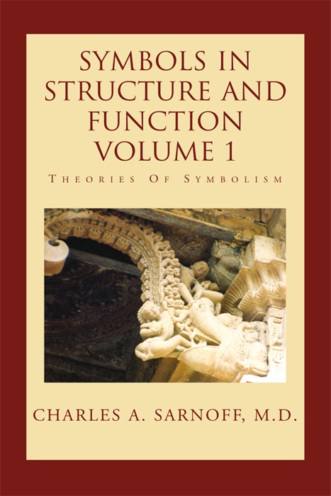 Symbols in Structure and Function- Volume 1