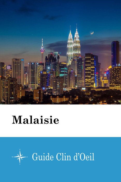 Malaisie - Guide Clin d'Oeil