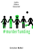 #MurderFunding - Gretchen McNeil