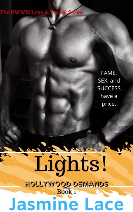 Hollywood Demands Book 1: Lights!