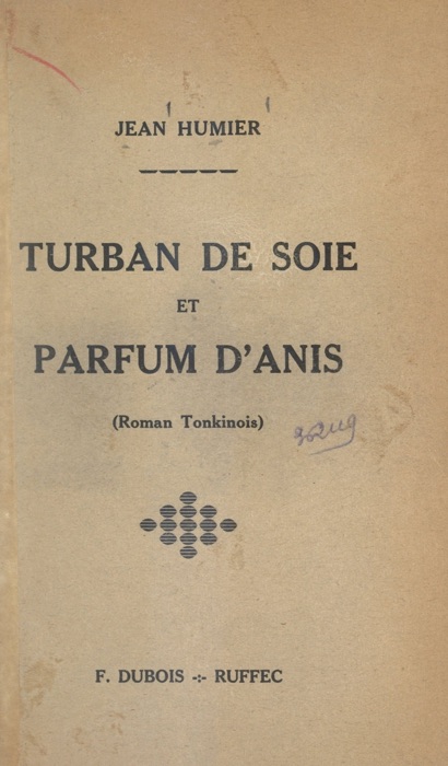 Turban de soie et parfum d'anis